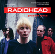 Radiohead. Present Tense. История группы в хрониках культовых медиа